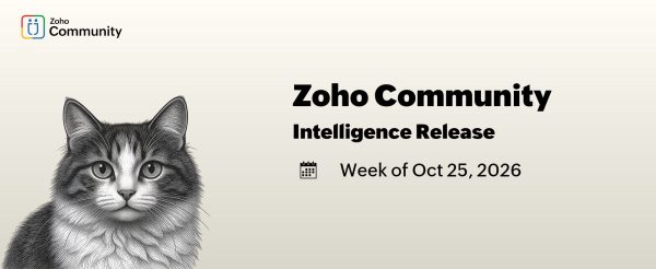 Zoho Community Intelligence - wk of Oct 25, 2026